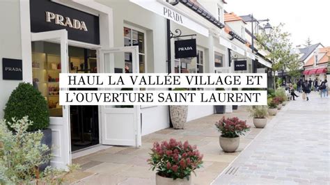 yves saint laurent la vallée village ouverture|HAUL À LA VALLÉE VILLAGE, L'OUVERTURE DE LA .